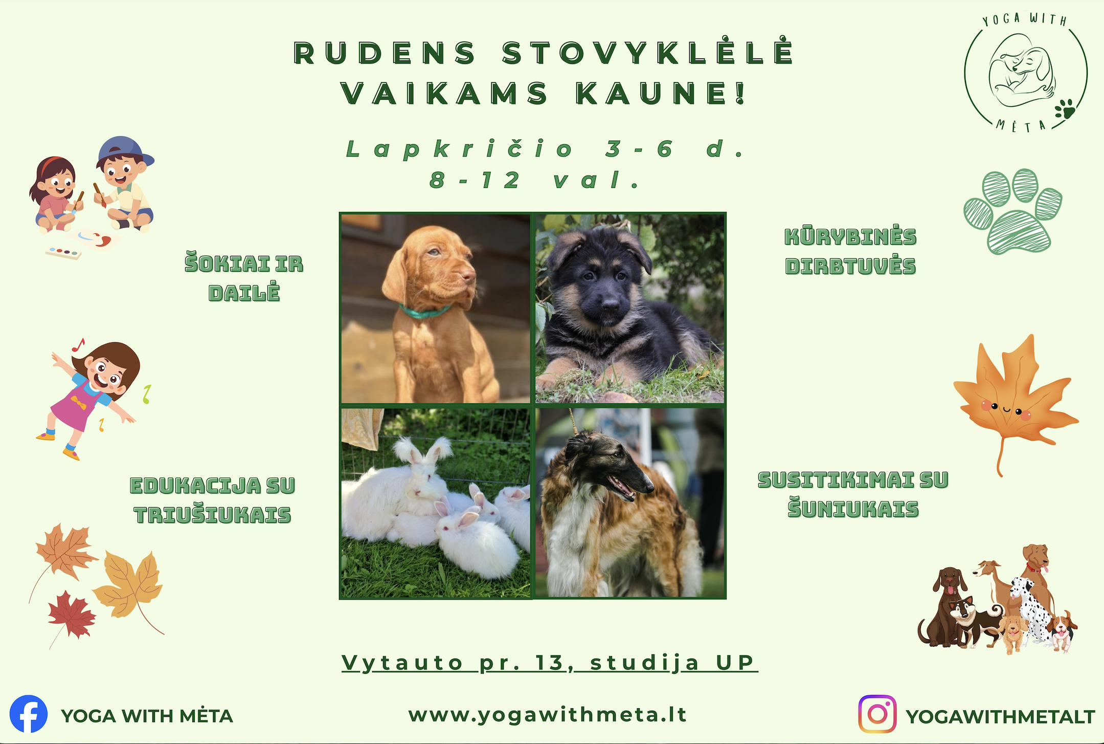 RUDENS STOVYKLĖLĖ VAIKAMS KAUNE Lapkričio 3-6 d.