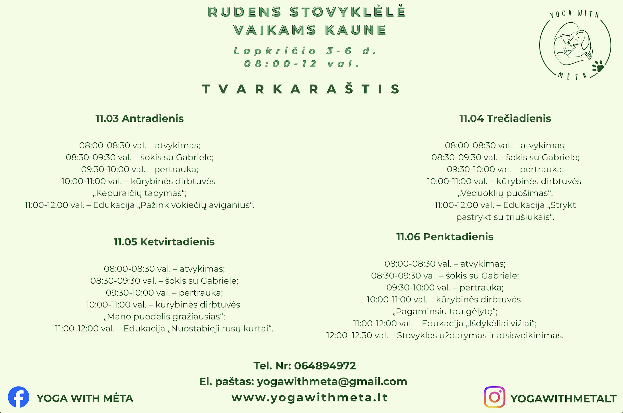 RUDENS STOVYKLĖLĖ VAIKAMS KAUNE Lapkričio 3-6 d. - Image 2